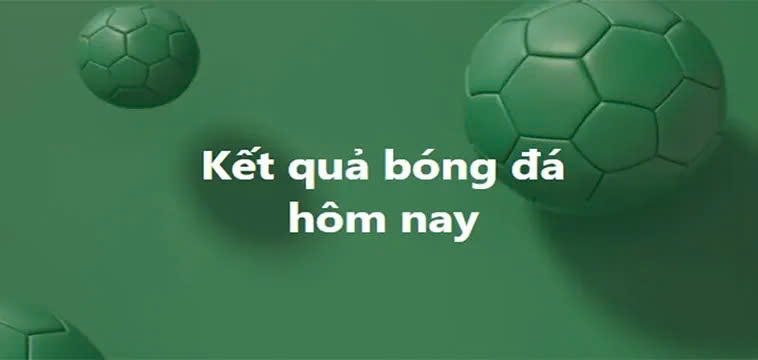 Kết quả bóng đá 1 Cập Nhật Kết Quả Bóng Đá Nhanh Chóng Tại Tylecacuoc.me