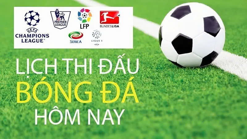 Lịch thi đấu bóng đá 1 Cập Nhật Lịch Thi Đấu Bóng Đá Trực Tuyến Nhanh Chóng, Chính xác